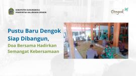 Pustu Baru Dengok Siap Dibangun, Doa Bersama Hadirkan Semangat Kebersamaan